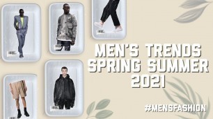 'Men\'s fashion trends for spring summer 2021 l men\'s style ideas'