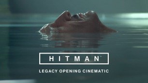 'HITMAN - \'Legacy\' Opening Cinematic | PS4'