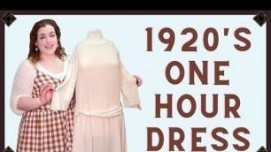 'The 1920\'s One-Hour Dress -- Examining Elegant Simplicity'