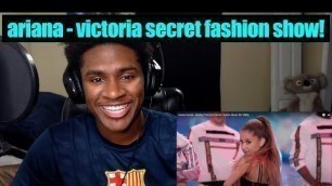 'Ariana Grande - Medley (Victoria\'s Secret Fashion Show) | reaction'