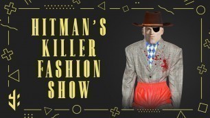 'HITMAN1 - Hitman\'s Killer Fashion Show / Mission2 / 1080p'