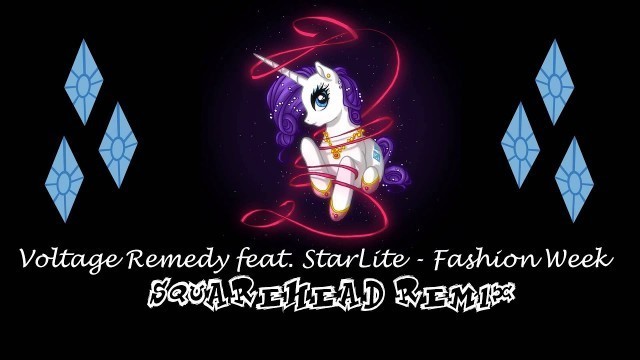 'Voltage Remedy feat. Starlite - Fashion Week (SquareHead Remix)'