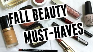 'FALL BEAUTY Must-Haves! | Makeup, Nails, Perfume | Fall 2015'