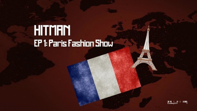 'Hitman:  EP#1 - Paris Fashion Show'