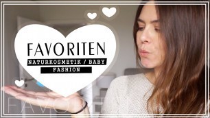 'OKTOBER FAVORITEN Naturkosmetik Baby Fashion'