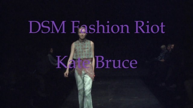 'DSM Fashion Riot Kate Bruce'