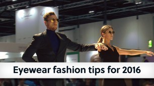 'Eyewear fashion tips for 2016'