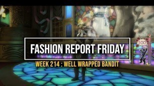 'FFXIV: Fashion Report Friday - Week 214 : Theme : Well Wrapped Bandit'
