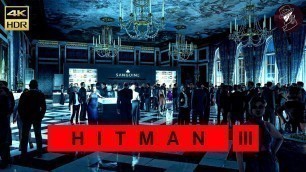 'HITMAN 3 | Paris | Silent Assassin Suit Only | Walkthrough I 4K60fps I HDR'