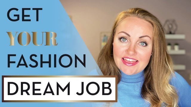 'How to get a job as a fashion designer'