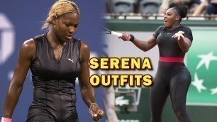 'Serena Williams Outfits throughout the years'