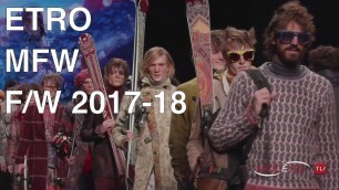 'ETRO | FALL WINTER 2017 - 2018 | Backstage + Fashion Show'