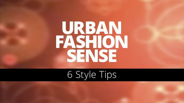 'Riche Threads Clothing Gives Urban Fashion Sense \'6 Style Tips\' Ep. 1'