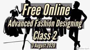 'Free Online Advance Fashion Designing Class 2 // Elements Of Fashion Design // Topic Silhouettes'