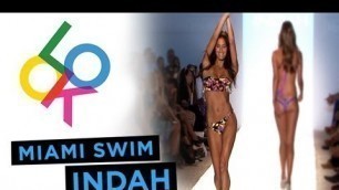'Indah Fashion Show: Miami Swim Week 2014'