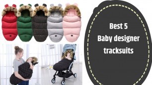 'Best 5 Baby designer tracksuits | baby clothes ideas'