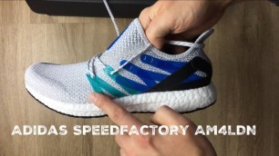 Adidas SPEEDFACTORY AM4LDN ‘Ftwr White/Core Black’ | UNBOXING & ON FEET | fashion shoes | 2017 | HD