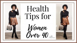 'Health Tips For Women Over 40'