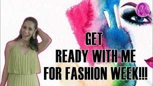 'Get Ready With Me For Fashion Week | PLBW 2019 | Momina\'s Mixed Plate'