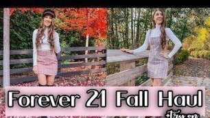 'FOREVER 21 FALL 2019 TRY ON HAUL *Fall Fashion Edit DAY 4*'