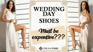 Affordable Wedding Day Heels. Review and Try On Haul with Dreampairs Shoes