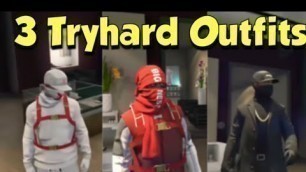 'HOW TO MAKE 3 TRYHARD OUTFITS IN GTA ONLINE'