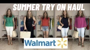 'WALMART SUMMER TRY ON HAUL | FASHION OVER 40 | CLEARANCE & NEW ARRIVALS'