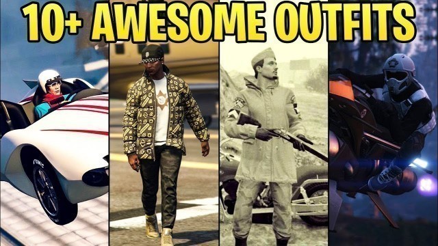 '10+ AWESOME GTA ONLINE OUTFITS! (Speed Racer, Storm Trooper, World War Combatant & More)'