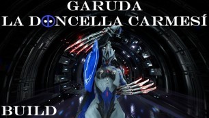 'Garuda, la Doncella Carmesí - Warframe Build en español'