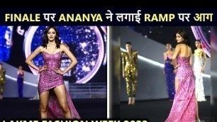 'Lakme Fashion Week 2022 Grand Finale: Ananya Panday Dazzles The Ramp'