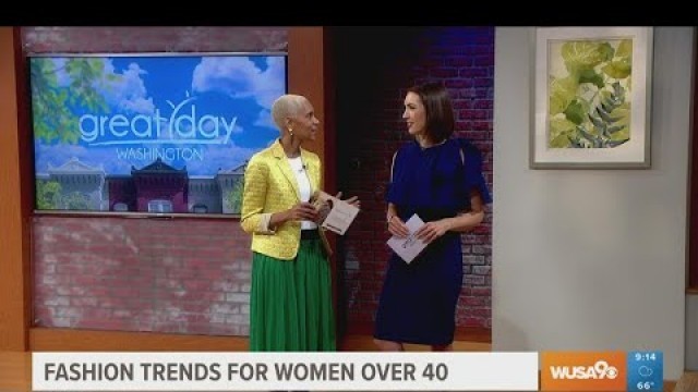 'Fashion ideas and trends for women over 40'