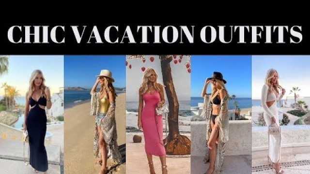'Vacation Outfits Ideas 2022 | Fashion Over 40'