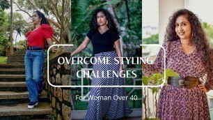 'Styling Challenges Faced By Women Over 40 | Fashion Over 40 | Malayalam | Curly Trails'