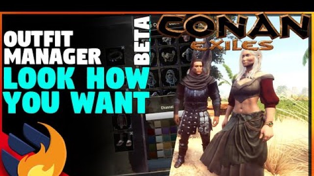 'CUSTOMIZE ANYTHING YOU WANT! ACCESORY MOD - OUTFIT MANAGER BETA | Conan Exiles |'