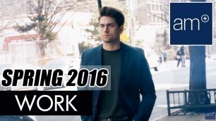 'How to dress for WORK - Spring 2016 | Tim Bryan - Style School'