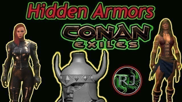 'Updated Conan Exiles Hidden Armors How To Get Them GUIDE'