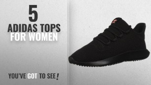'Top 5 Adidas Tops For Women [2018]: adidas Originals Women\'s Tubular Shadow W, Core Black/Core'