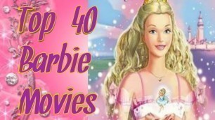 'Top 40 Barbie movies'