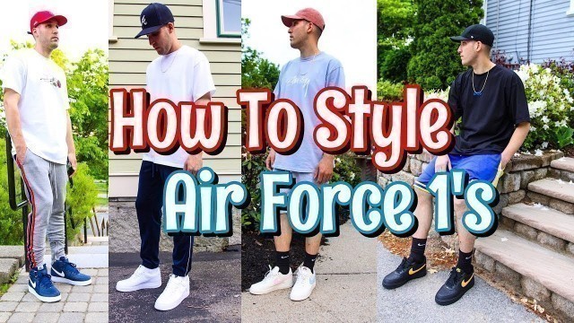 'HOW TO STYLE NIKE AIR FORCE 1 SNEAKERS - NIKE AF 1 LOOKBOOK'