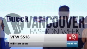 'Vancouver Fashion Week Live Stream Day 1'
