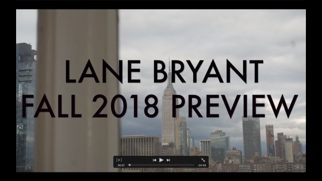 'Lane Bryant Fall 2018 Preview'
