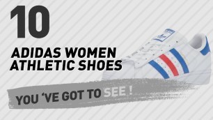 'Adidas Women Athletic Shoes, Top 10 Collection // New & Popular 2017'