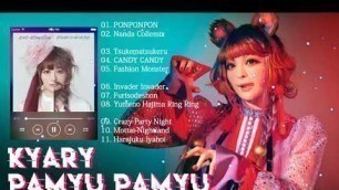 'Kyary Pamyu Pamyu Playlist【Kyary Pamyu Pamyuメドレー】'