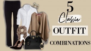 'CLASSIC Outfit Combinations that always look TIMELESS'