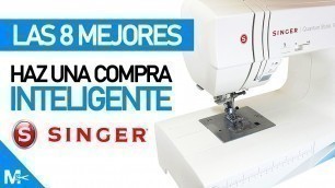 '► Las 8 MEJORES Máquinas de Coser SINGER para Nuevos y Profesionales 