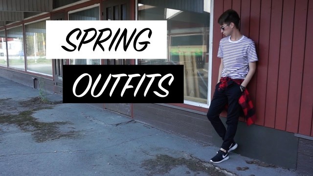 'SPRING OUTFITS FOR MEN (LOOKBOOK 2016)'