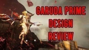 'Warframe. Garuda Prime Design Review.'