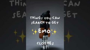 'Things you can search to get  emo clothes || pt1'
