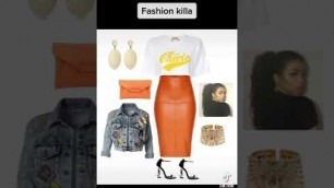 'My style Fashion Killa'