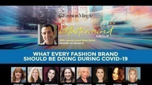 Mingle Mastermind: What Every Fashion Brand Should Be Doing During COVID-19